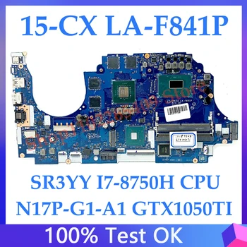 Высококачественная Материнская плата DPK54 LA-F841P для ноутбука HP 15-CX Материнская плата с процессором SR3YY I7-8750H N17P-G1-A1 GTX1050TI 100% Протестирована нормально