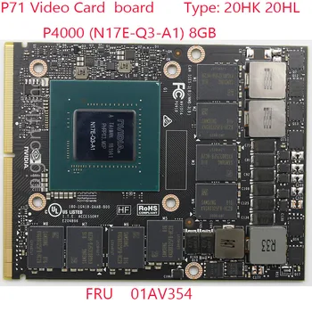 Плата видеокарты N17E-Q3-A1 P71 01AV354 Для Ноутбука Thinkpad P71 20HK 20HL NVIDIA Quadro P4000 8GB 100% Тест В порядке